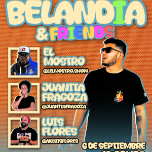 Entrada Show Belandia & Friends - 06 de Septiembre a las 19:30hrs