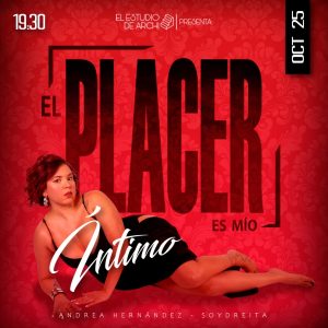 El Placer es Mío - 25 de Octubre a las 19:30hrs